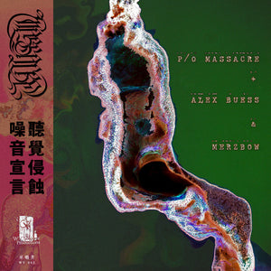 P/O Massacre + Alex Buess & Merzbow – Aural Corrosion 2LP + CD