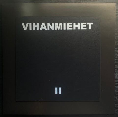 Vihanmiehet – II LP