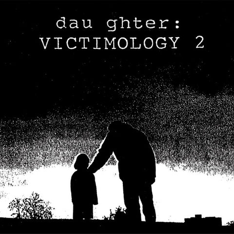 Taint – Dau ghter: Victimology 2 CD