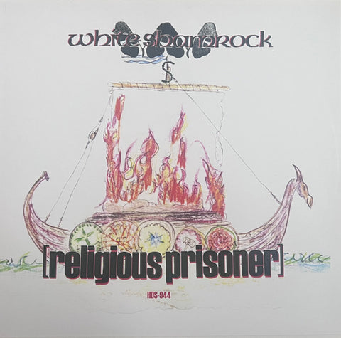 White Shamrock - Religious Prisoner LP