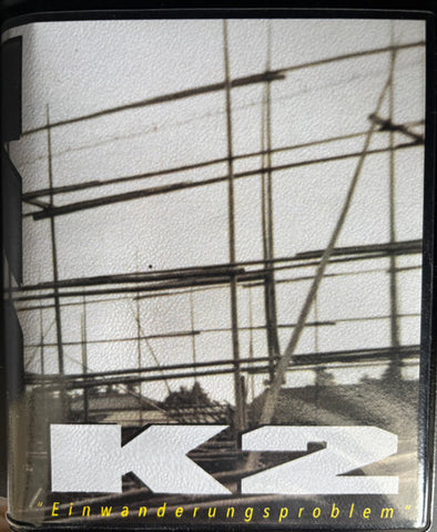 K2 - Einwanderungsproblem CS