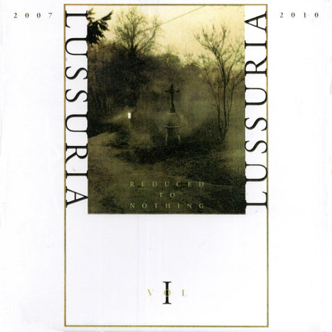 Lussuria - Reduced To Nothing Vol 1 4xCS