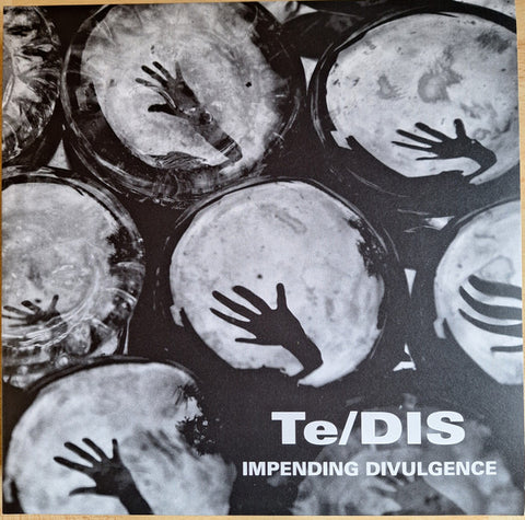 Te/DIS – Impending Divulgence LP