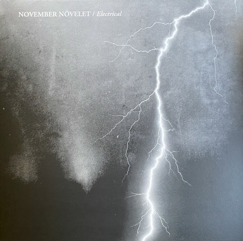 November Növelet – Electrical LP