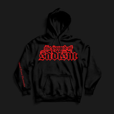 "Sounds Of Sadism" hooded sweatshirt
