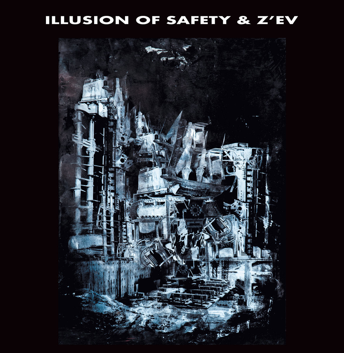 Illusion Of Safety & Z'ev LP