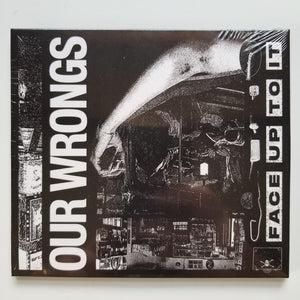 Our Wrongs - Face It Up CD