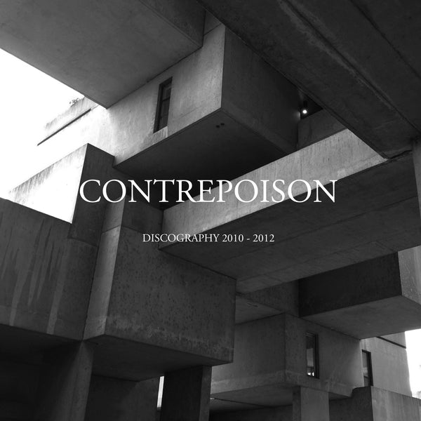 Contrepoison – Discography 2010 - 2012 2xLP