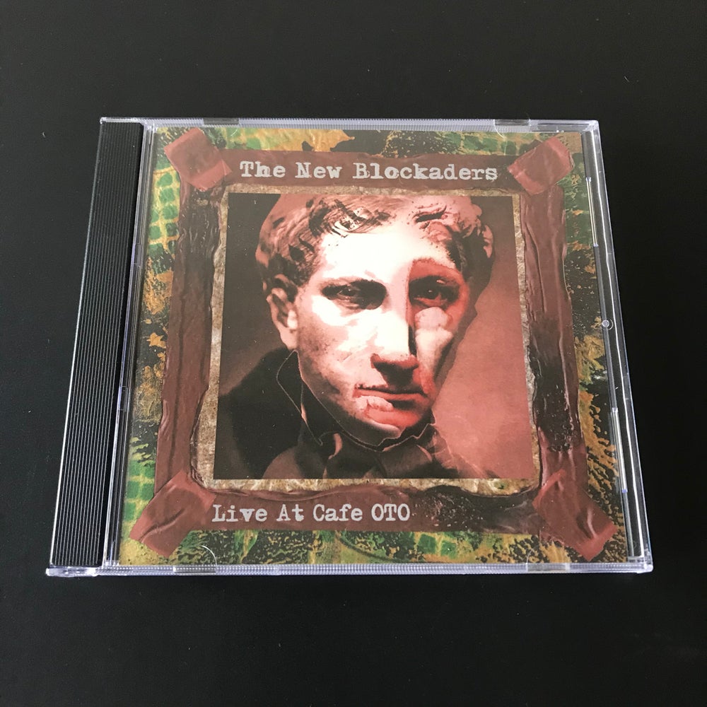 The New Blockaders - Live At Cafe OTO CDr