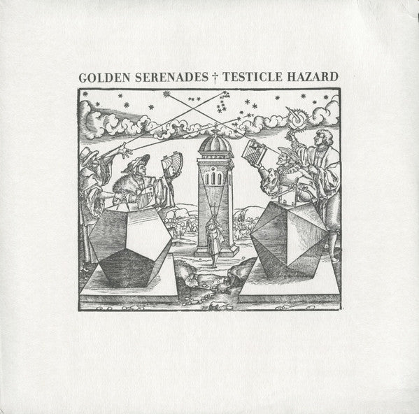 Golden Serenades / Testicle Hazard – Morning Star / Evening Fix LP