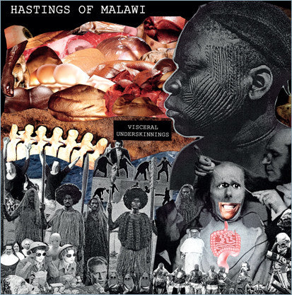 Hastings Of Malawi ‎– Visceral Underskinnings LP