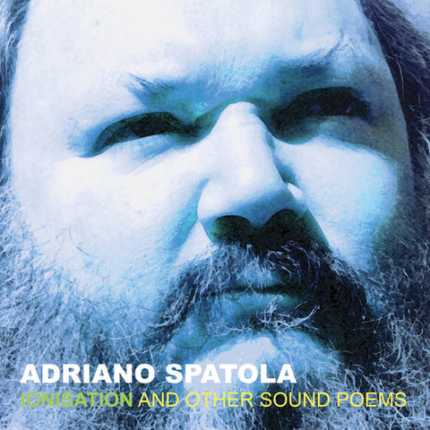 Adriano Spatola ‎– Ionisation And Other Sound Poems LP
