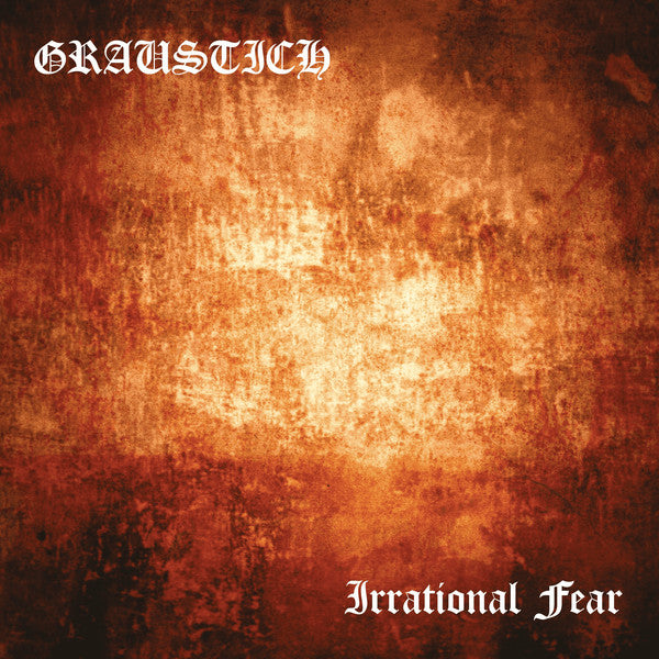 Graustich – Irrational Fear 7"