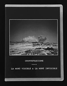 Cryptofascisme – La Mort Visible & La Mort Invisible 2CS
