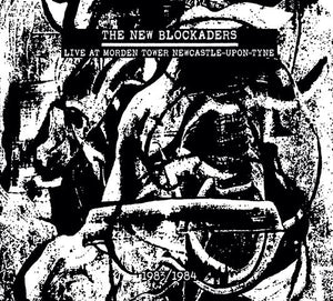 The New Blockaders - Live At Morden Tower CD