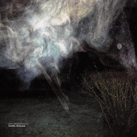 Joachim Montessuis ‎– Chapel Perilous LP
