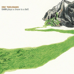 Eric Thielemans ‎– EARR Plays A Snare Is A Bell LP