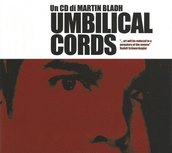 Martin Bladh – Umbilical Cords CD