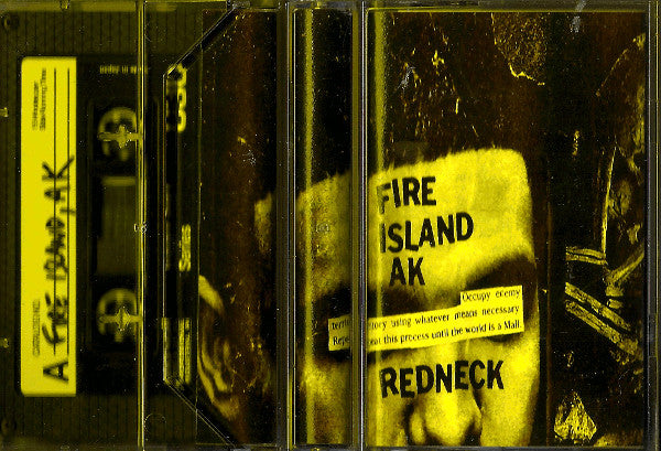 Fire Island, AK / Redneck - Split CS