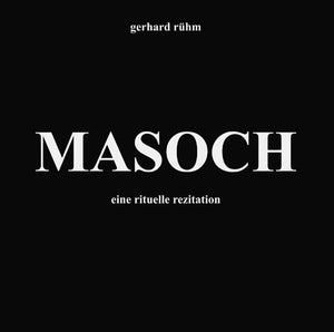 Gerhard Rühm - Masoch CD