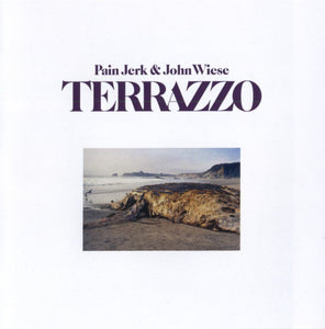 Pain Jerk & John Wiese ‎– Terrazzo CD