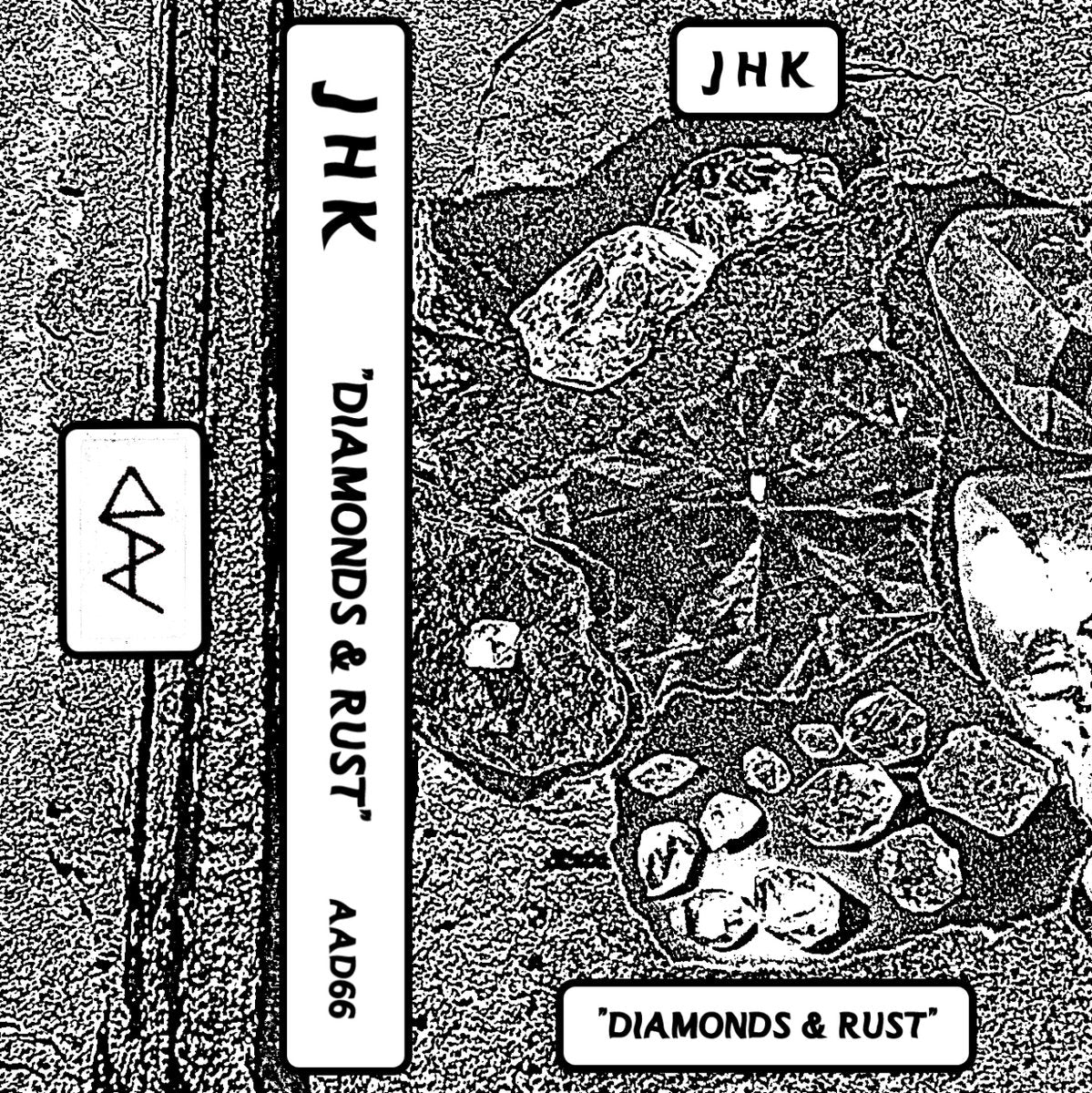 J H K - Diamonds & Rust CS