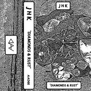 J H K - Diamonds & Rust CS