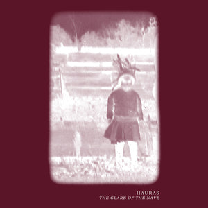 Hauras - The Glare Of The Nave CS