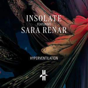 Insolate featuring Sara Renar - Hyperventilation 12"