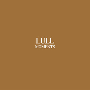 Lull - Moments 2LP