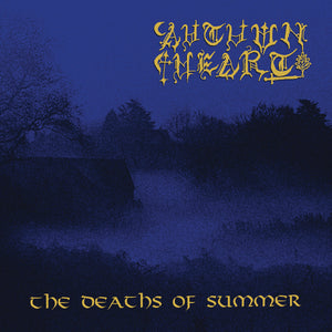 Autumn Heart – The Deaths Of Summer LP