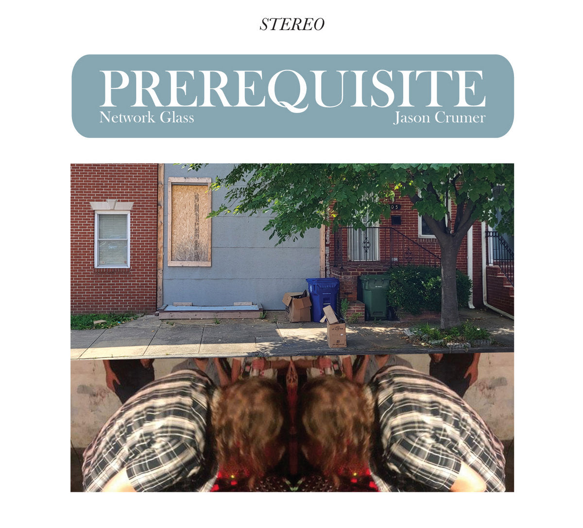 Network Glass & Jason Crumer - Prerequisite CD