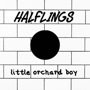 Halflings - Little Orchard Boy 12"