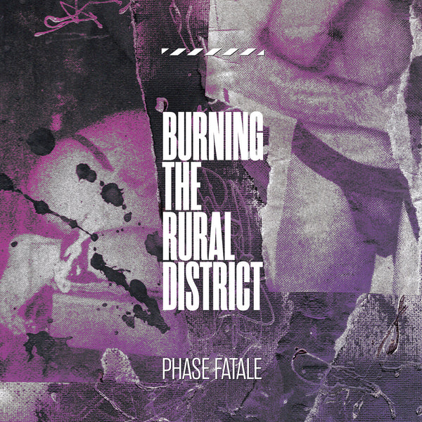 Phase Fatale - Burning The Rural District LP exclusive blue colour vinyl