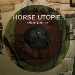 Sewer Election - Horse Utopie CD