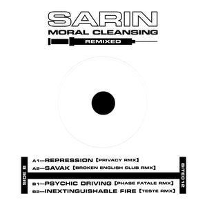 Sarin - Moral Cleansing Remixed 12"