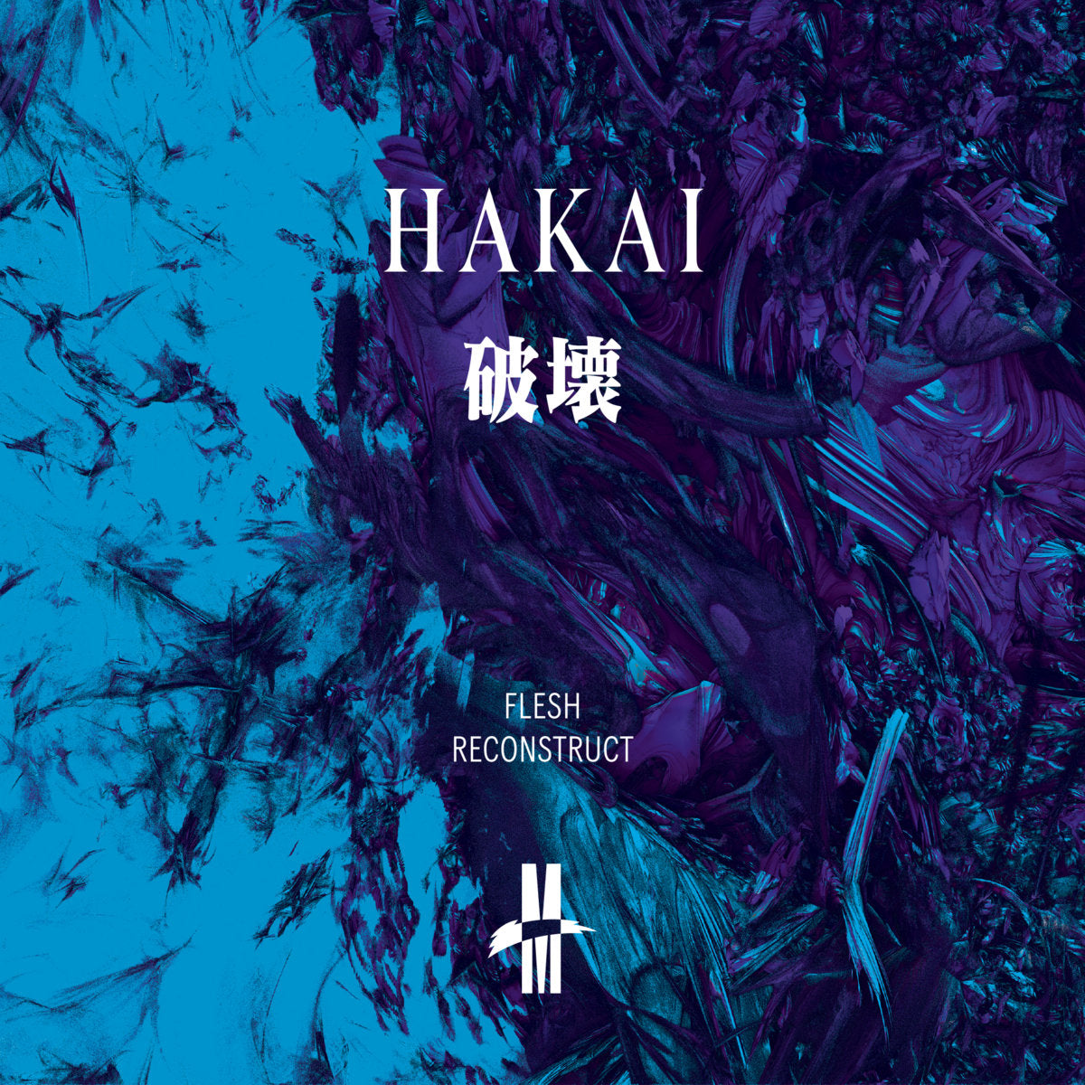 Hakai - Flesh Reconstruct 12"