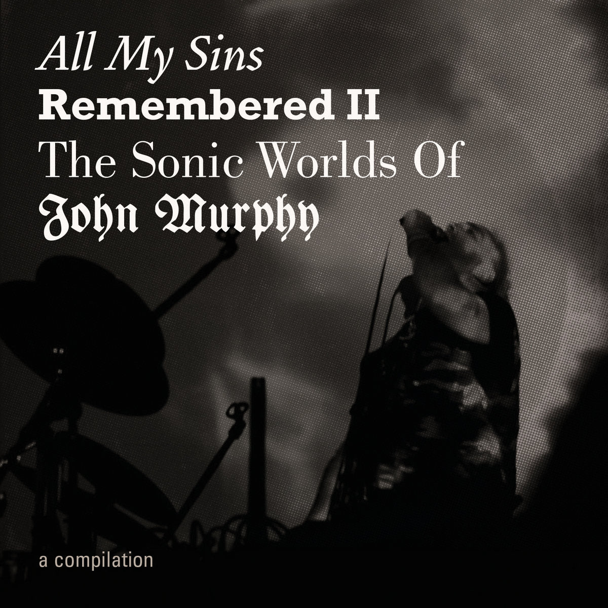 John Murphy - All My Sins Remembered II 2CD