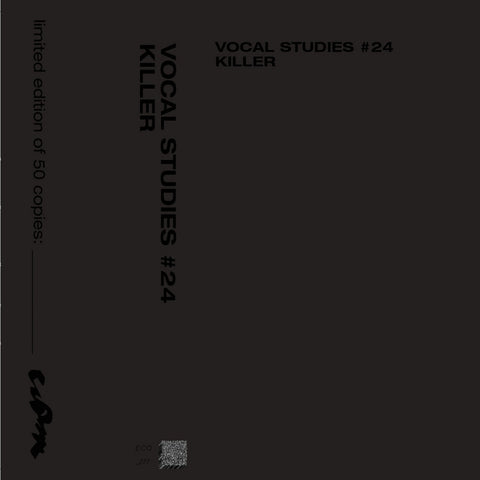 Killer - Vocal Studies #24 CS