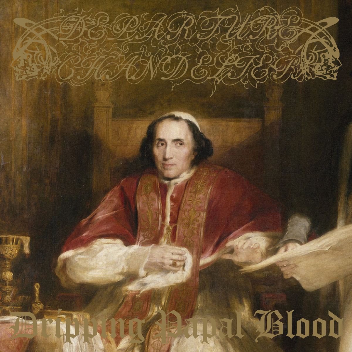 Departure Chandelier - Dripping Papal Blood Black Vinyl 12" with etching
