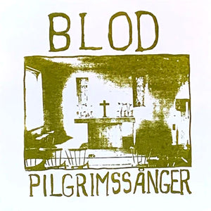 Blod - Pilgrimssånger LP