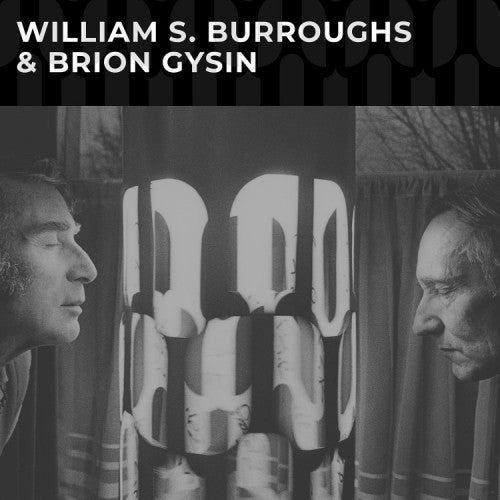 William S. Burroughs & Brion Gysin LP