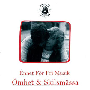 Enhet För Fri Musik – Ömhet & Skilsmässa LP